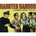 HAUNTED HARBOR, (PIRATES HARBOR) 15 CHAPTER SERIAL,1944